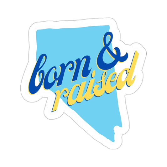 Born & Raised - RHLF x Nevada Stickers