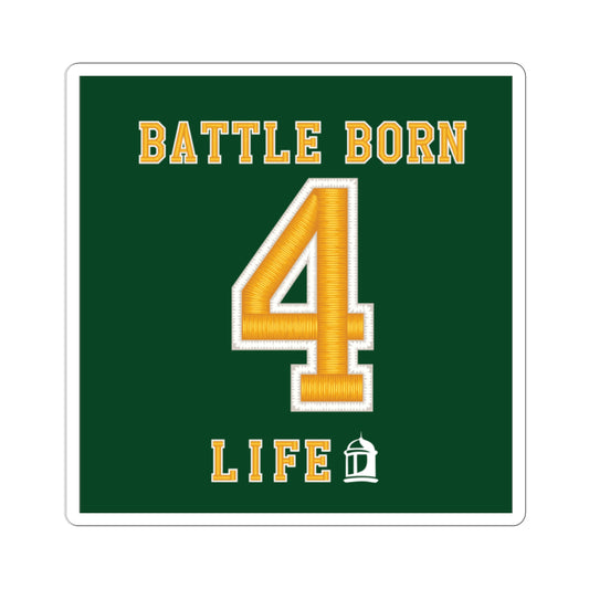 Battle Born 4 Life Sticker - RHLF x Nevada Stickers